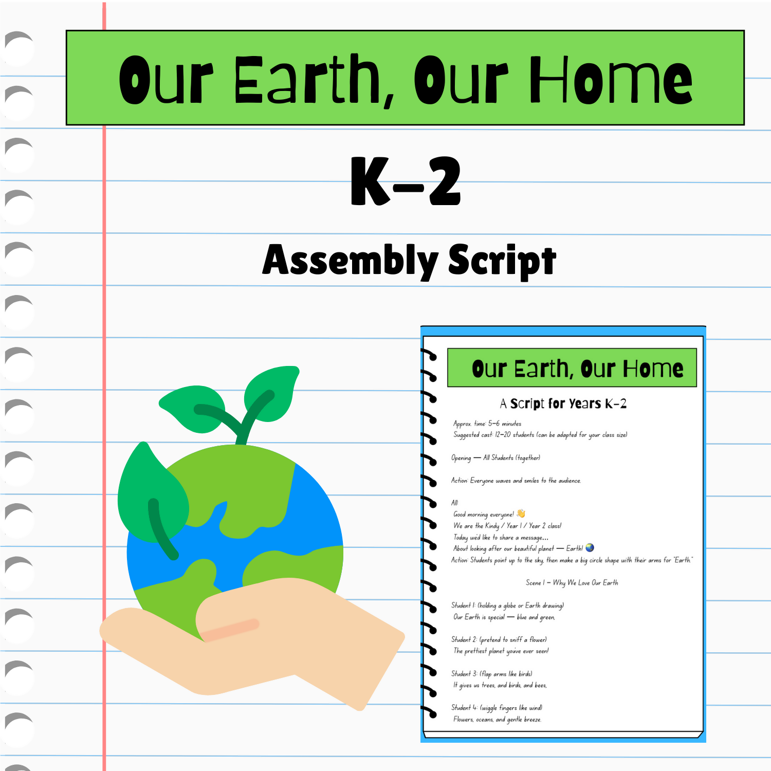 Environment Assembly Script – “Our Earth, Our Home” (K- 2 Performance)