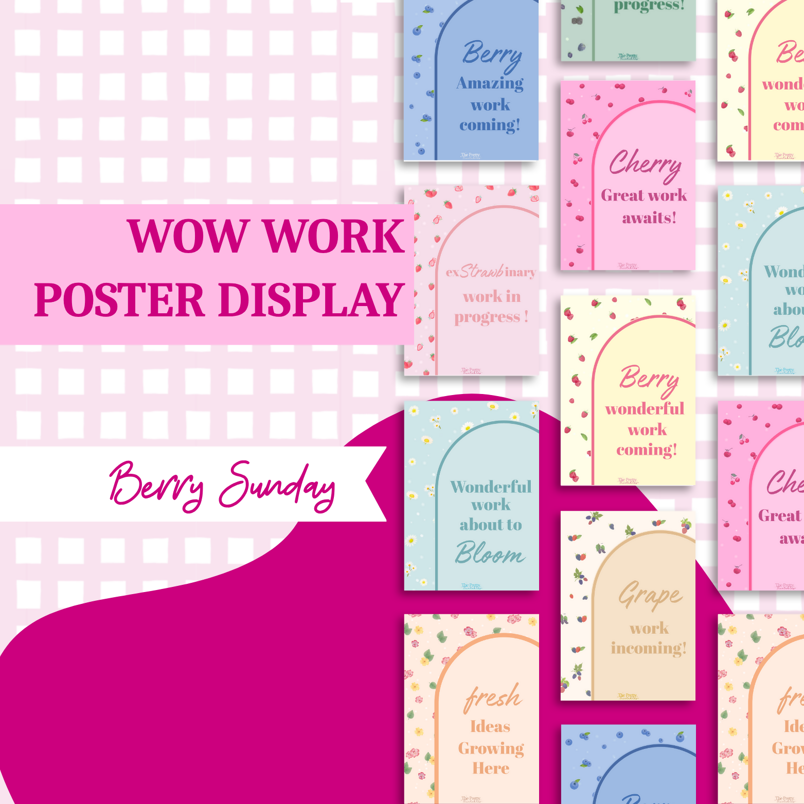 Wow Work Classroom Posters - Berry Sunday