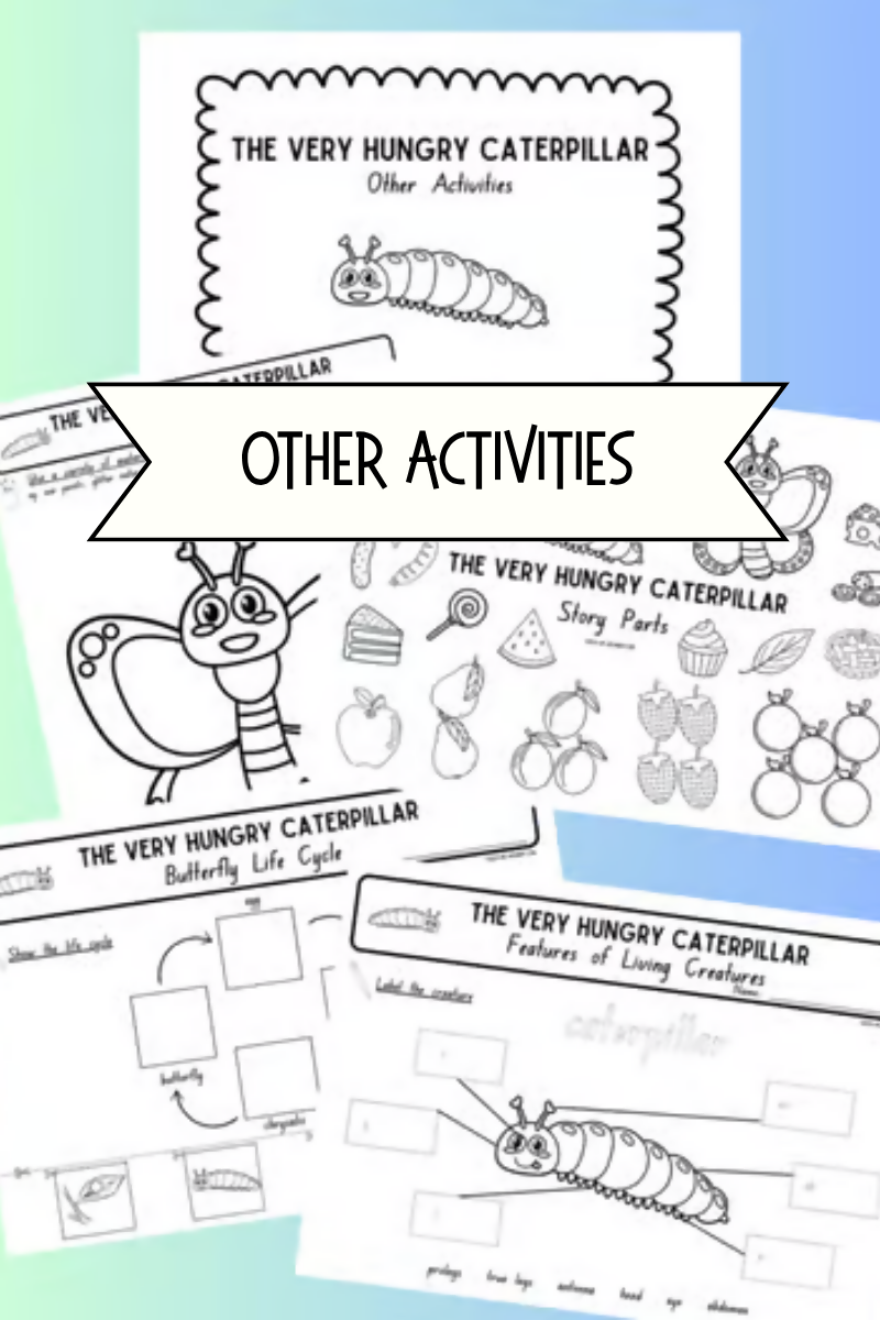 The very Hungry Caterpillar Story Activities