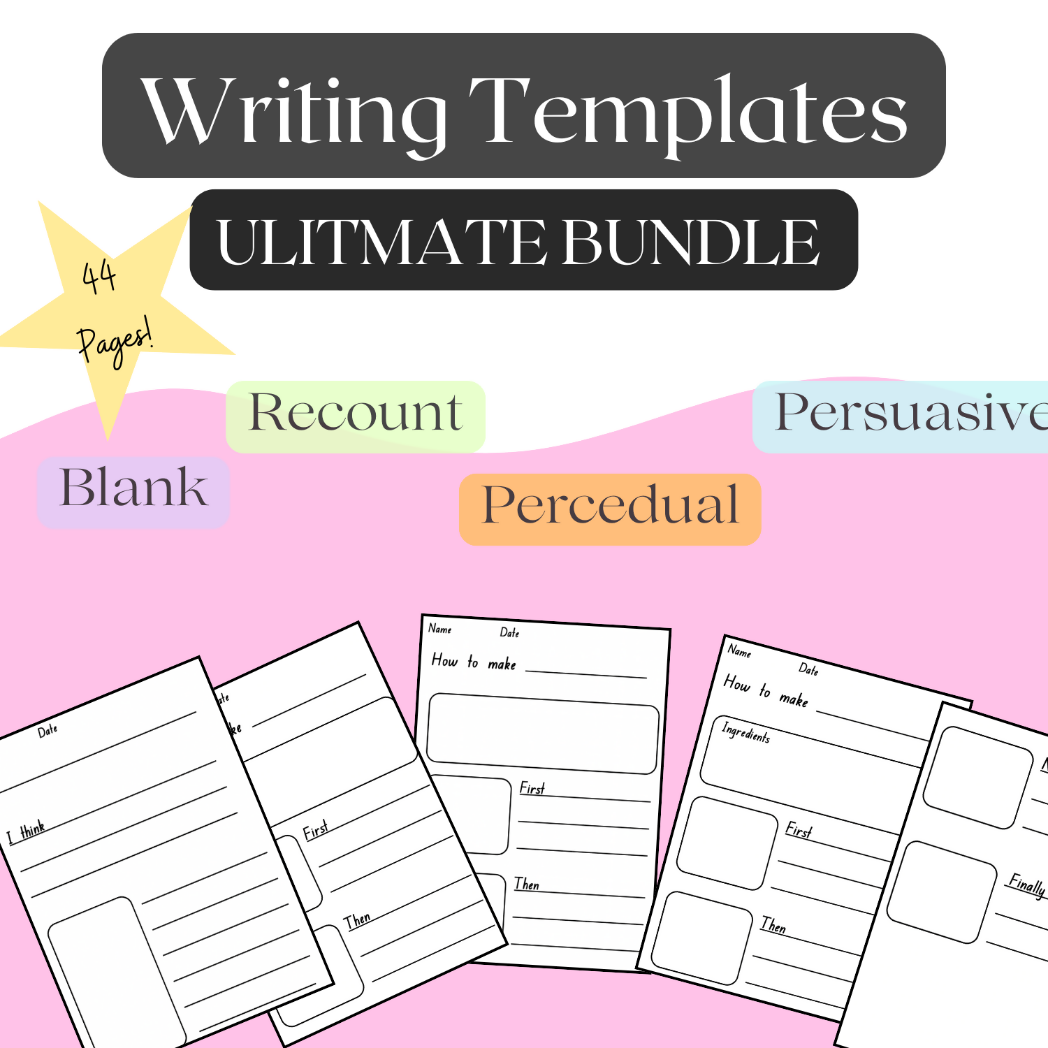 Ultimate Writing Template Bundle | 44 Pages | Scaffolded | Differentiated