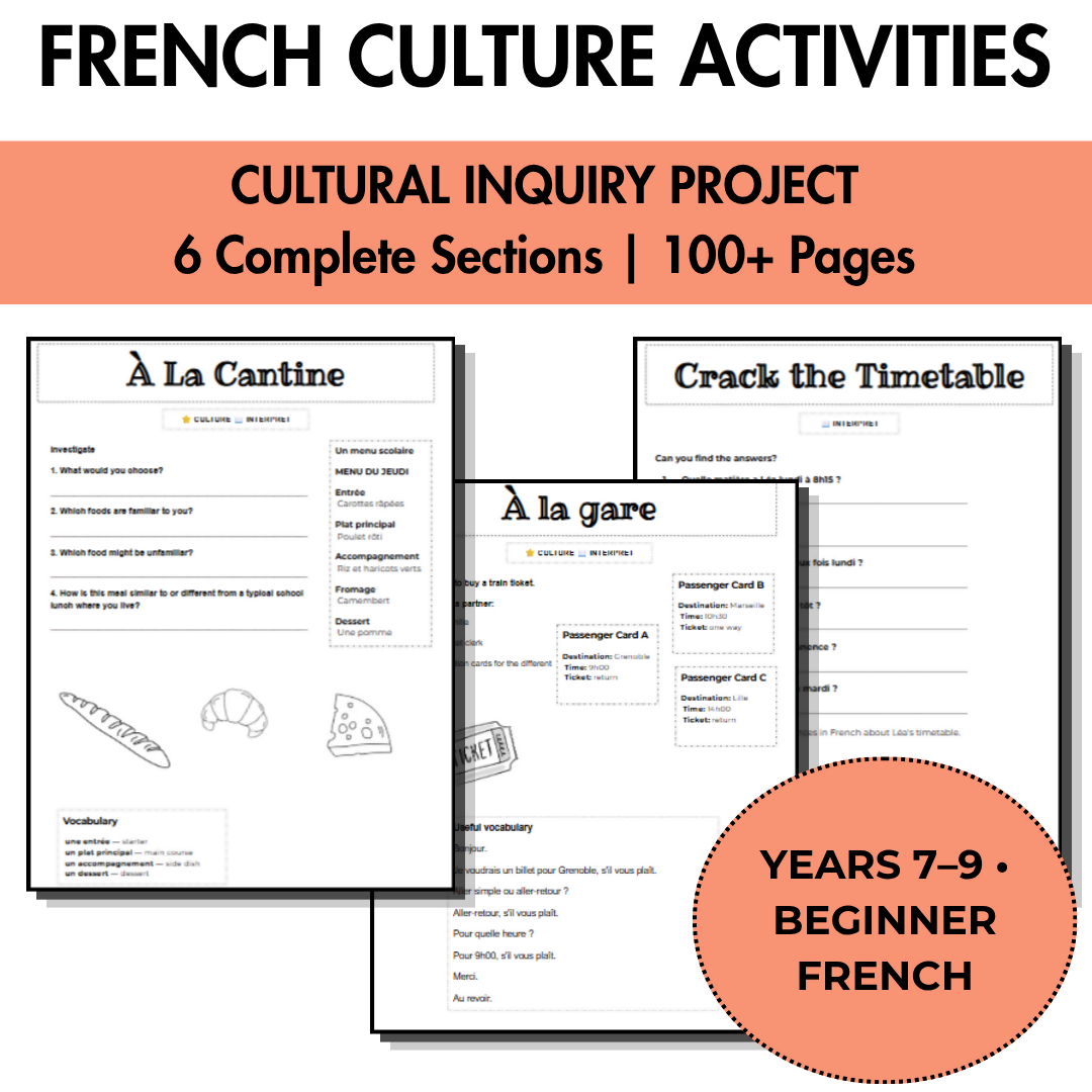 French Culture Activities & Cultural Inquiry Project | Years 7–9