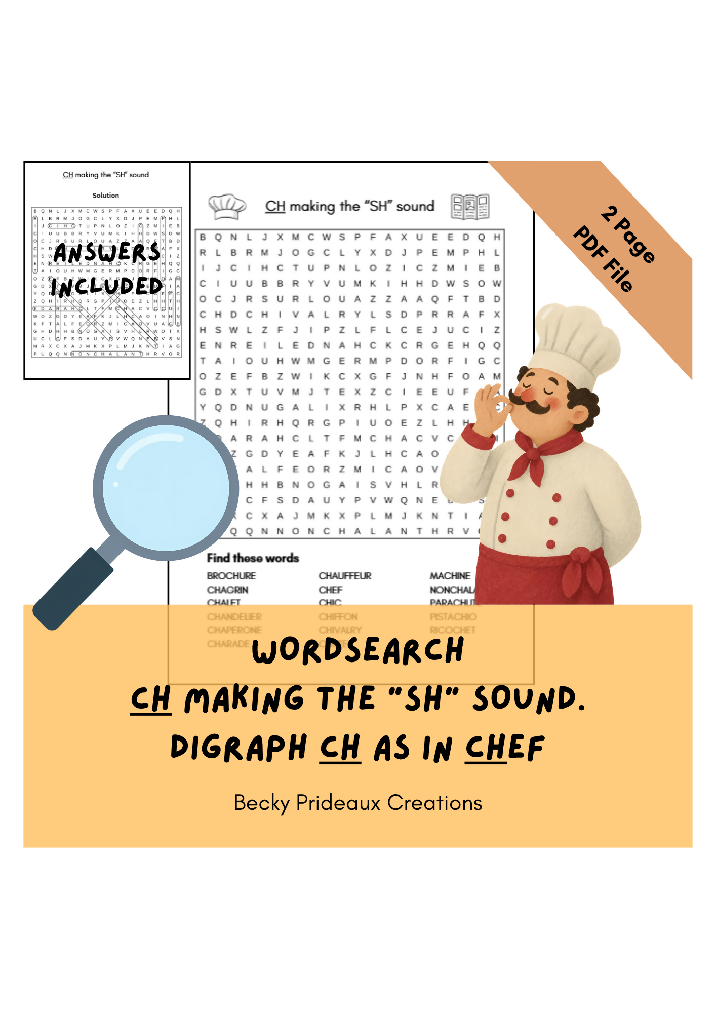 Wordsearch : Digraph CH as in Chef. CH making the SH sound.