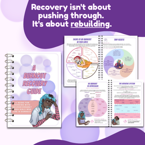 A Burnout Guide For Supporting Neurodivergent Teen Girls (Autism, ADHD & AuDHD)
