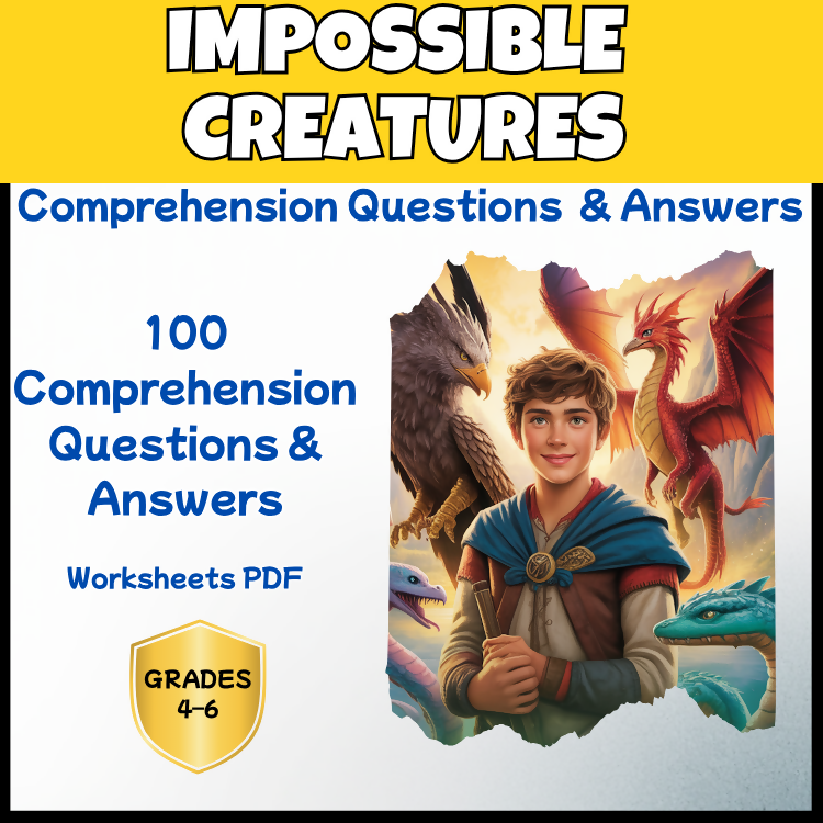 Impossible Creatures Reading Comprehension Questions & Answers | Printable Worksheets PDF | 10 Reading Sets | Grades 3–6