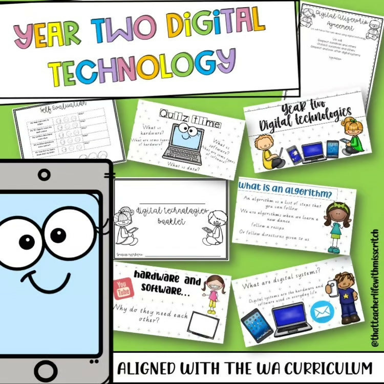 Year Two Digital Technologies Unit *Australian Curriculum Aligned*