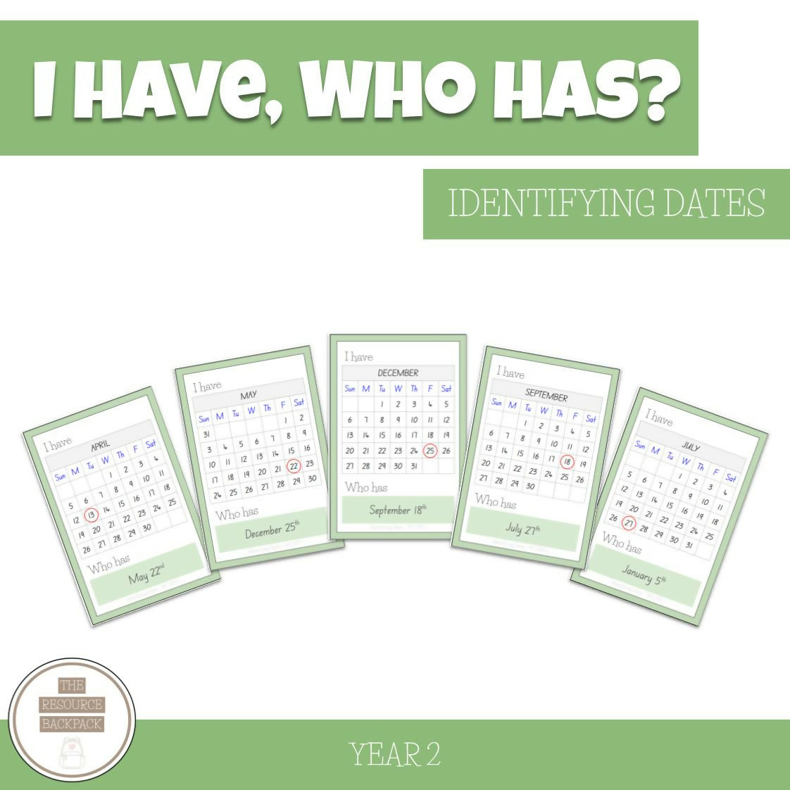 I Have, Who Has? ... Identifying Dates (Year 2)