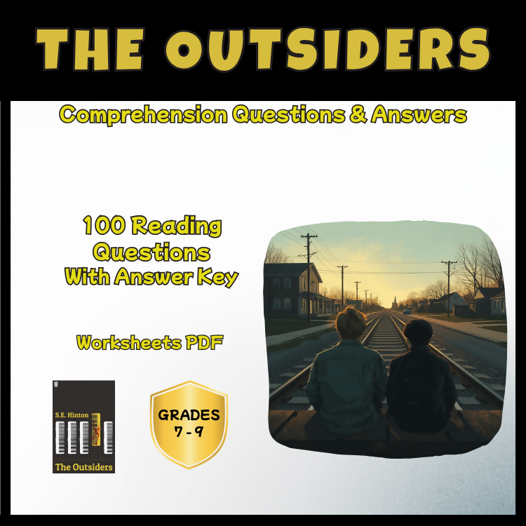 The Outsiders by S. E. Hinton Novel Study Comprehension Worksheets PDF | 100 Questions + Complete Answer Key | Years 7–9