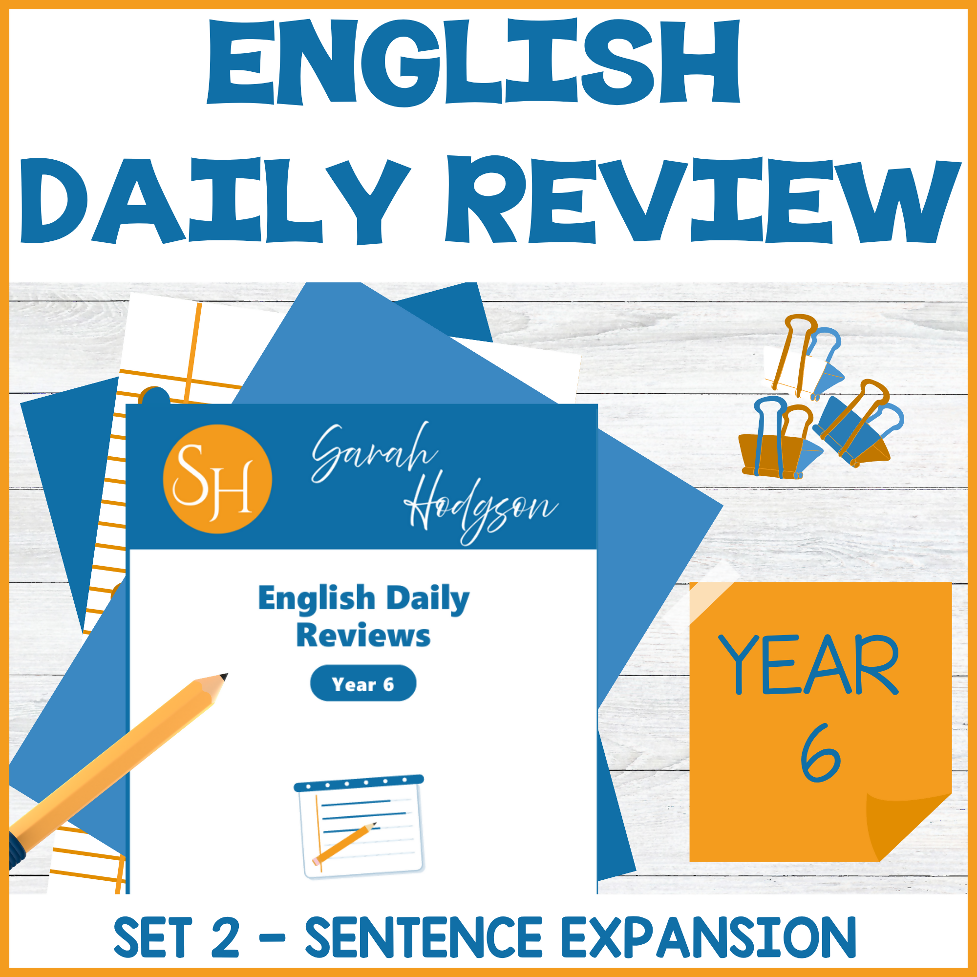 Year 6 English Daily Reviews | Set 2: Sentence Expansion