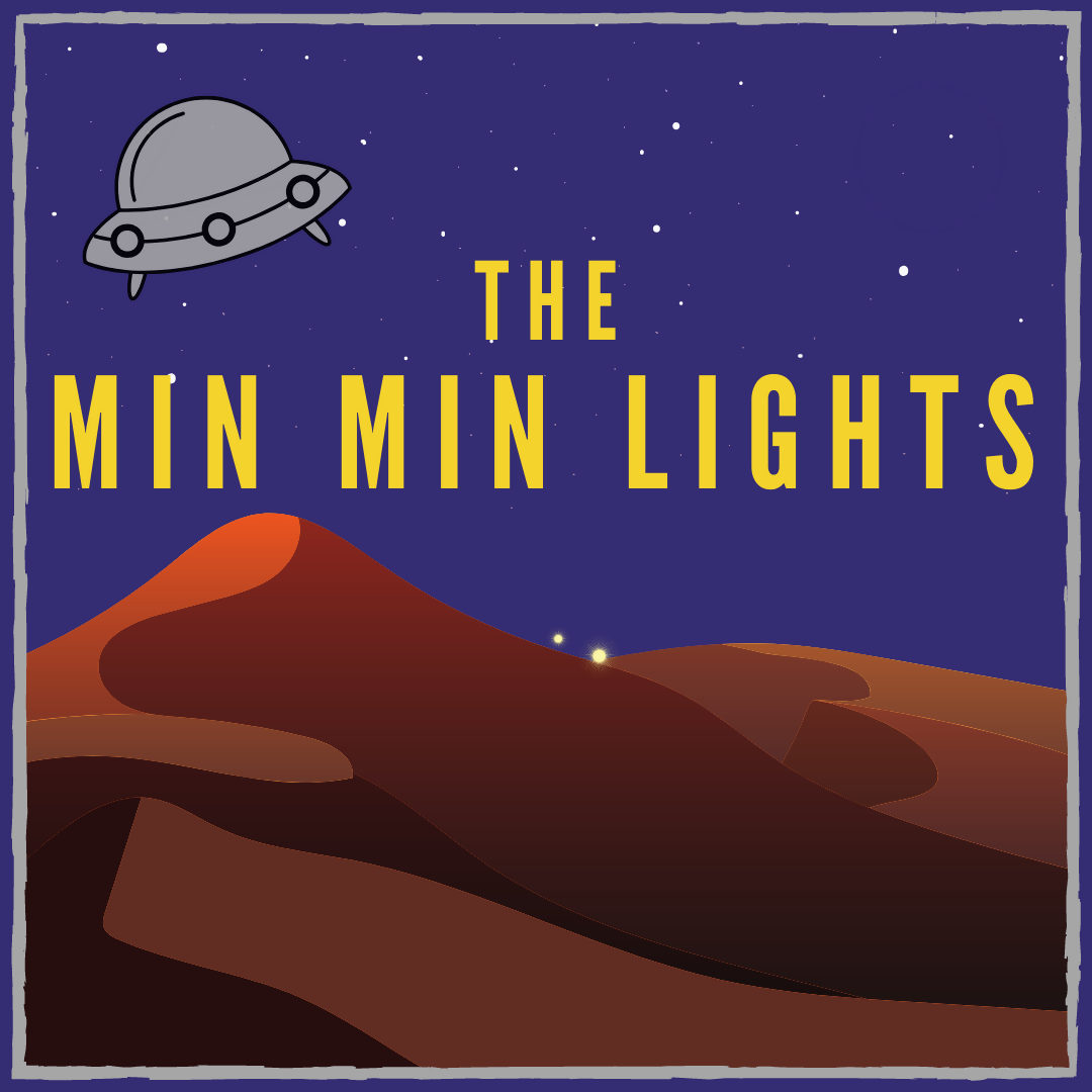 Two-hander: THE MIN MIN LIGHTS