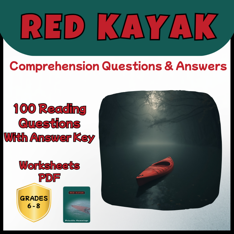 Red Kayak Novel Study Reading Comprehension PDF | 100 Questions + Answer Key | Years 5–8