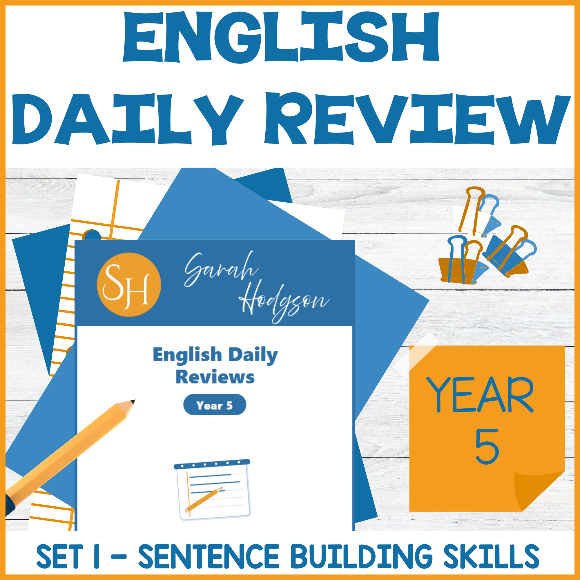 Year 5 English Daily Reviews | Set 1: Sentence Building Skills
