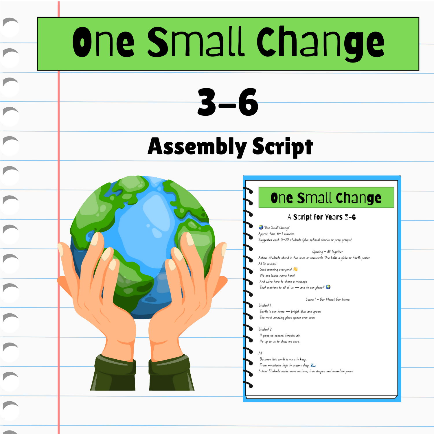 Environment Assembly Script – “One Small Change” (Years 3–6 Performance)