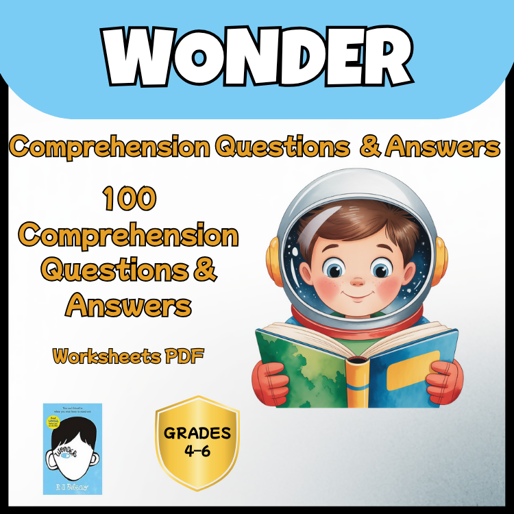 Wonder Reading Comprehension Questions & Answers | Printable Worksheets PDF | 10 Reading Sets | Grades 3–6