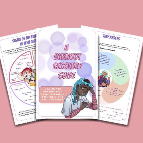 A Burnout Guide For Supporting Neurodivergent Teen Girls (Autism, ADHD & AuDHD)