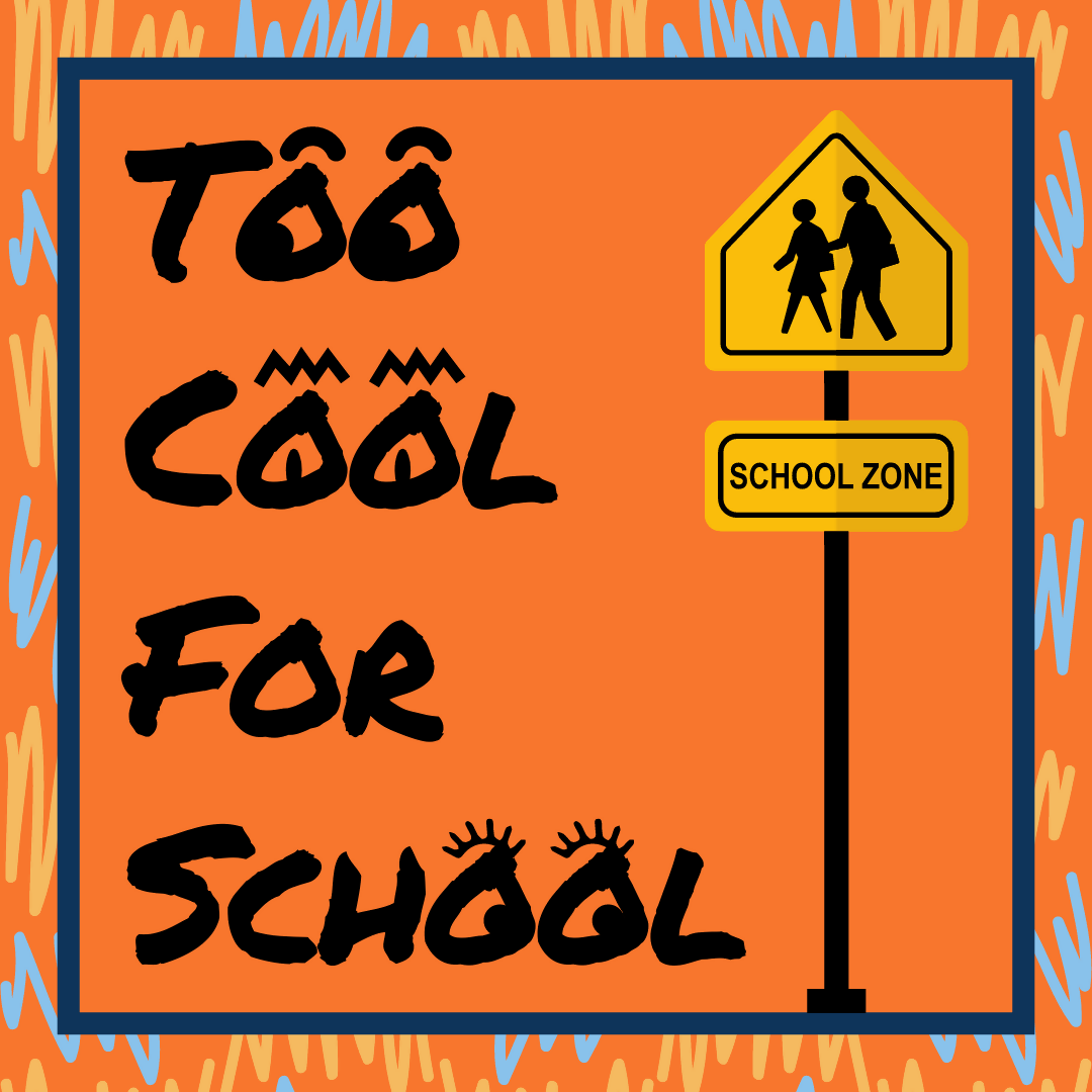Two-hander: TOO COOL FOR SCHOOL
