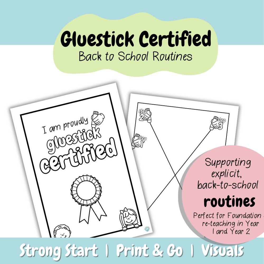 FREEBIE | Teaching Glue Stick Expectations | Classroom Routine Certificate (Foundation–Y2)