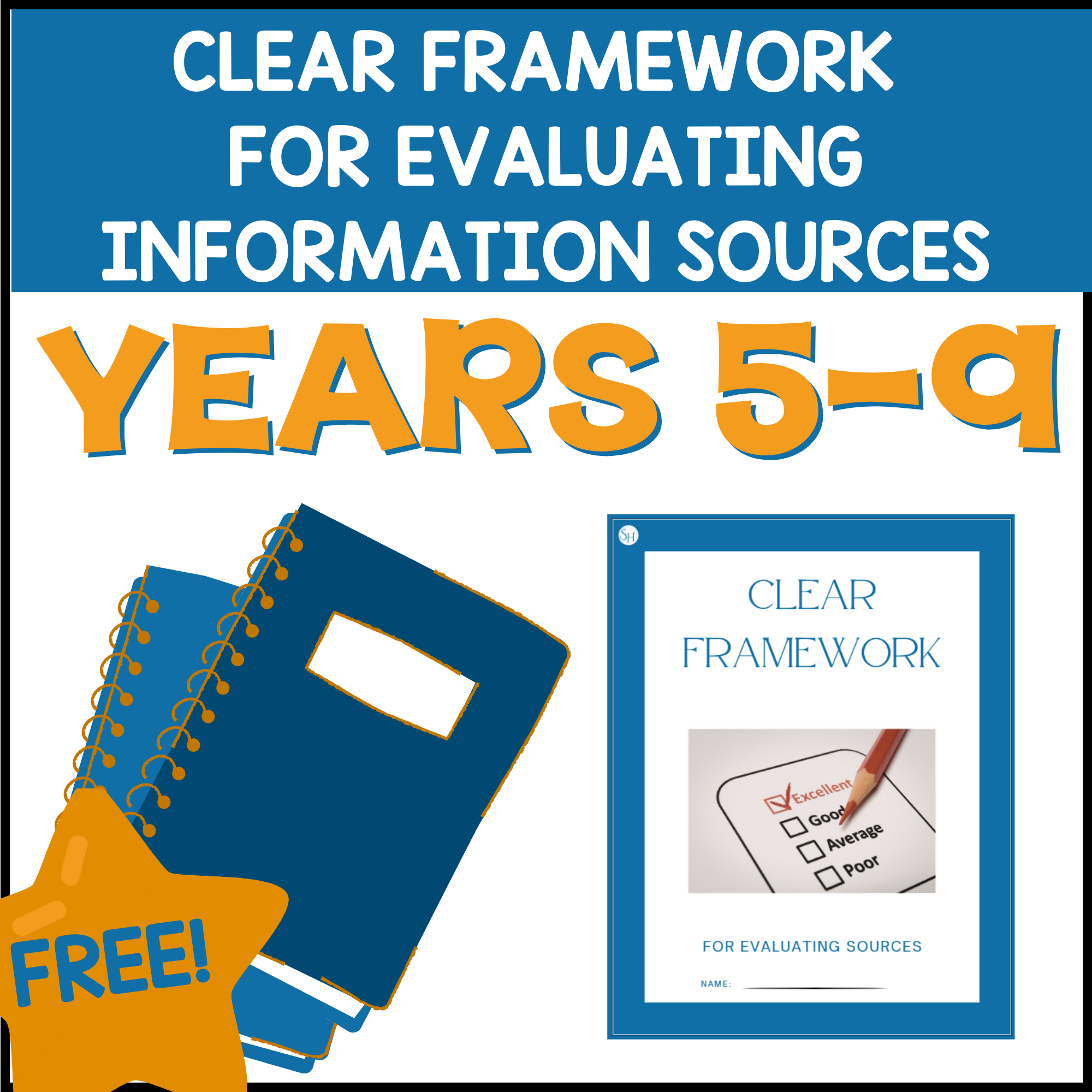 FREE Source Evaluation | Information Literacy | CLEAR Framework Starter | Years 5–9