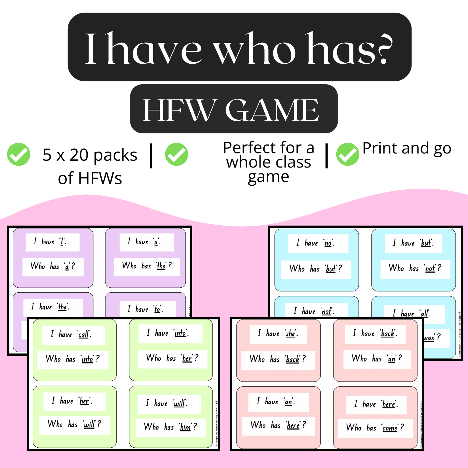 I have, who has? High Frequency Words/Sight Words