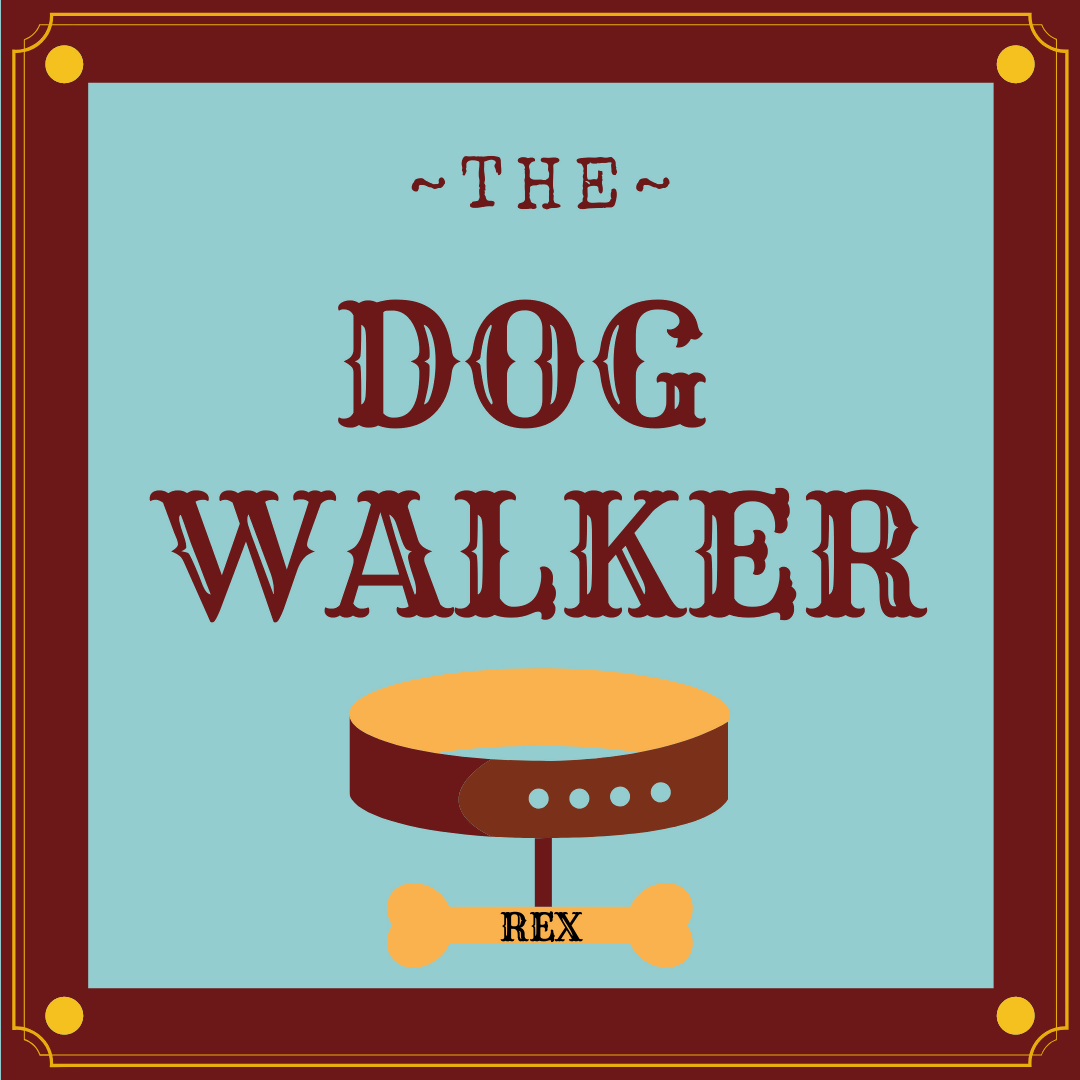 Monologue: THE DOG WALKER